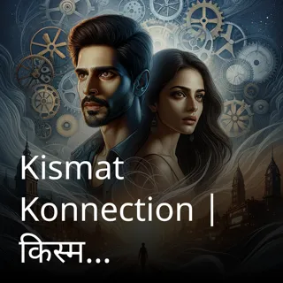 Kismat Konnection | किस्मत कनेक्शन | Author - Sandhya Sharma Kismat Konnection | किस्मत कनेक्शन | Author - Sandhya Sharma