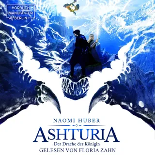 Der Drache Der Königin - Ashturia 2