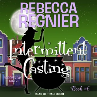Intermittent Casting: A Widow's Bay Novel Intermittent Casting: A Widow's Bay Novel