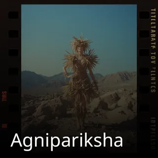 Agnipariksha Agnipariksha