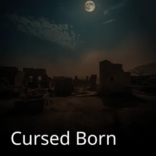 Cursed Born Cursed Born