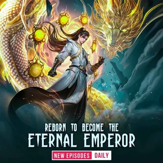 Reborn to Become the Eternal Emperor | रिबोर्न टू बिकम द इटरनल एम्परर | Author - Aashish Kumar Sahu Reborn to Become the Eternal Emperor | रिबोर्न टू बिकम द इटरनल एम्परर | Author - Aashish Kumar Sahu