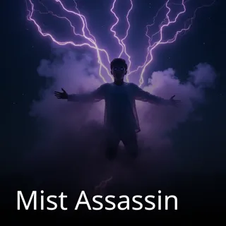 Mist Assassin Mist Assassin