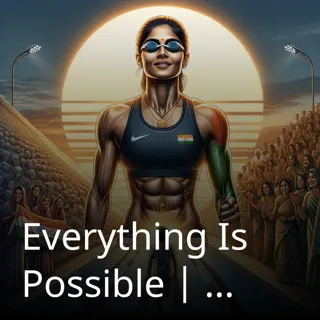 Everything Is Possible | एवरीथिंग इज़ पॉसिबल | Author - Brinda Ankit Dave