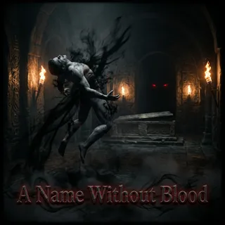 A Name Without Blood