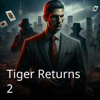 Tiger Returns 2