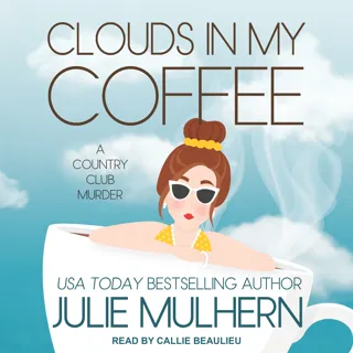 Clouds in My Coffee Clouds in My Coffee