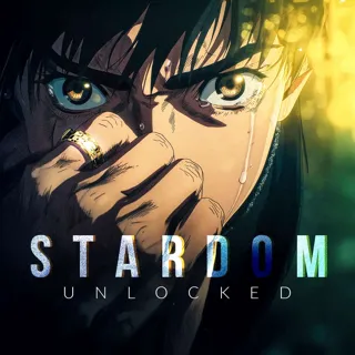 Stardom Unlocked Stardom Unlocked