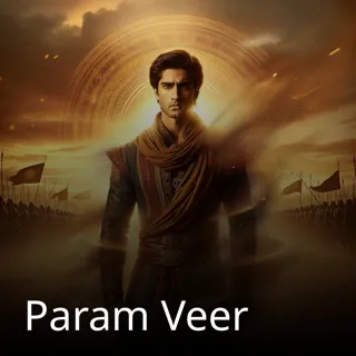 Param Veer Param Veer