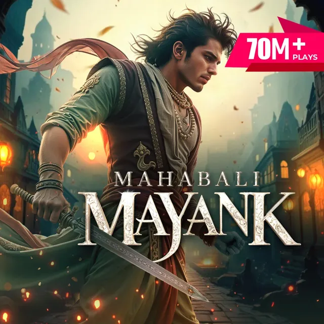 Mahabali Mayank | महाबली मयंक Mahabali Mayank | महाबली मयंक