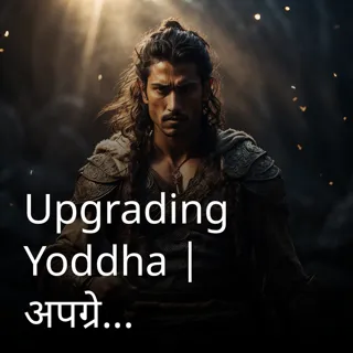 Upgrading Yoddha 