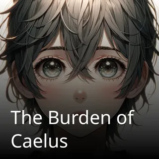The Burden of Caelus