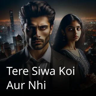 Tere Siwa Koi Aur Nhi Tere Siwa Koi Aur Nhi