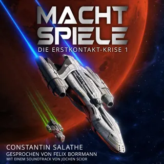 Machtspiele: Die Erstkontakt-Krise 1 - Die Erstkontakt-Krise 1