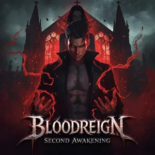 Bloodreign: Second Awakening