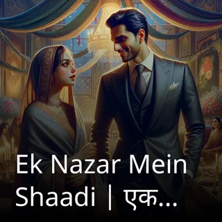 Ek Nazar Mein Shaadi | एक नज़र में शादी | Author- Laksh