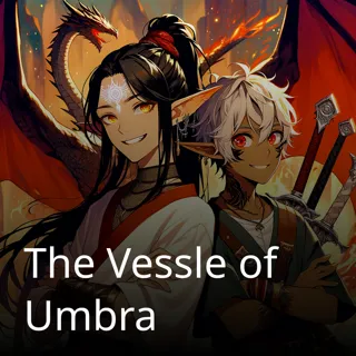 The Vessle of Umbra