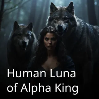 Human Luna of Alpha King