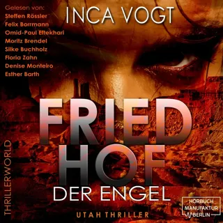 Friedhof Der Engel - Utah Thriller  - Thrillerworld 1