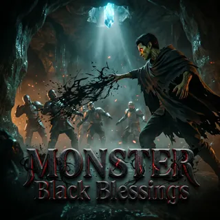 MONSTER Black Blessings MONSTER Black Blessings