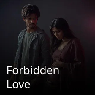 Forbidden Love Forbidden Love