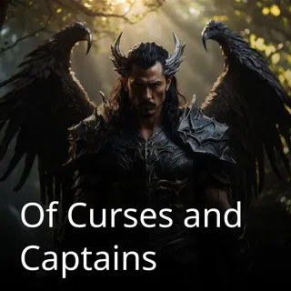 Of Curses and Captains Of Curses and Captains