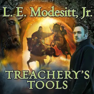 Treachery’s Tools Treachery’s Tools
