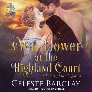 A Wallflower at the Highland Court A Wallflower at the Highland Court
