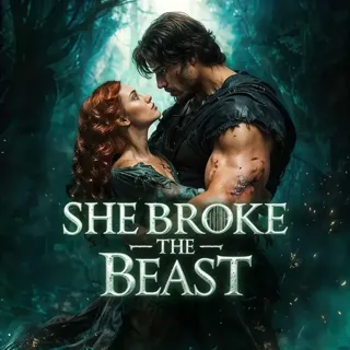She Broke the Beast She Broke the Beast