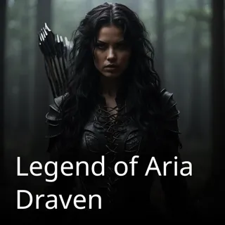 Legend of Aria Draven Legend of Aria Draven