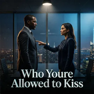 Who Youre Allowed to Kiss Who Youre Allowed to Kiss