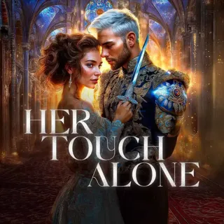 Her Touch Alone Her Touch Alone