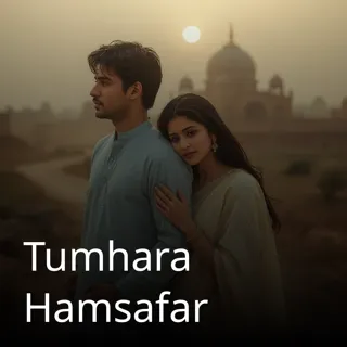 Tumhara Hamsafar