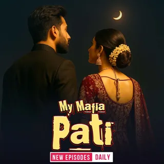 My Mafia Pati | माय माफिया पति | Author - Aastha Choudhary My Mafia Pati | माय माफिया पति | Author - Aastha Choudhary