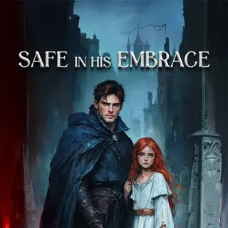 Safe in His Embrace