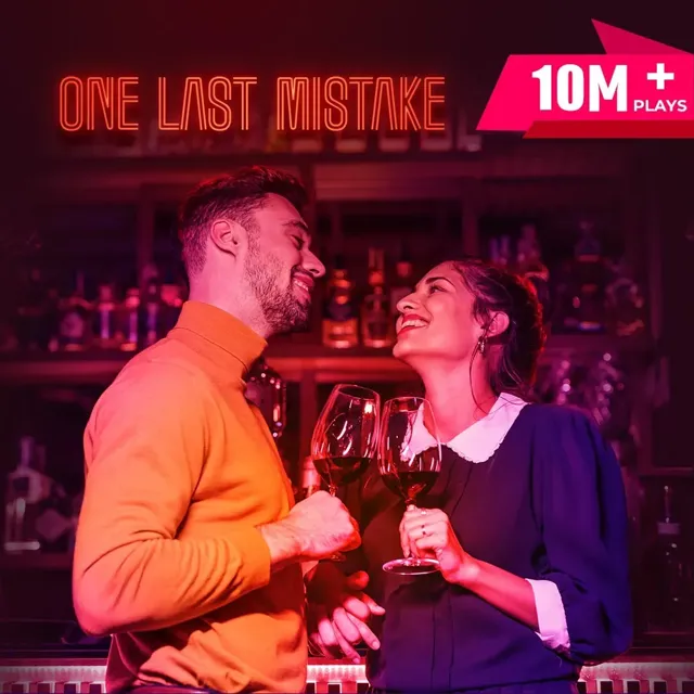 One Last Mistake | वन लास्ट मिस्टेक One Last Mistake | वन लास्ट मिस्टेक