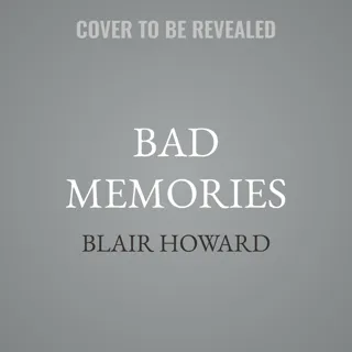 Bad Memories Bad Memories