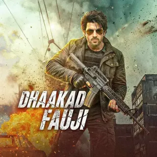 Dhaakad Fauji | धाकड़ फौजी Dhaakad Fauji | धाकड़ फौजी