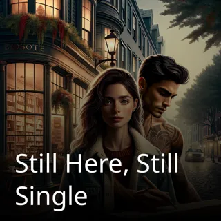 Still Here, Still Single