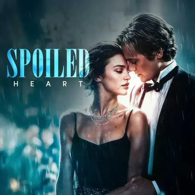 Spoiled Heart Spoiled Heart