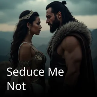 Seduce Me Not Seduce Me Not