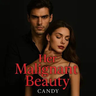 Her Malignant Beauty Her Malignant Beauty
