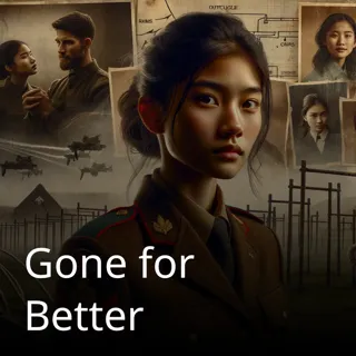 Gone for Better