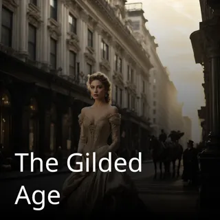 The Gilded Age