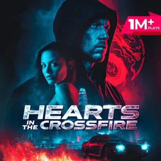 Hearts in the Crossfire Hearts in the Crossfire