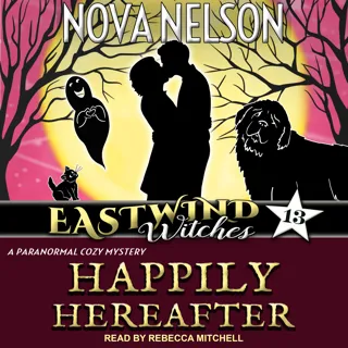 Happily Hereafter: A Paranormal Cozy Mystery Happily Hereafter: A Paranormal Cozy Mystery