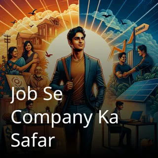 Job Se Company Ka Safar Job Se Company Ka Safar