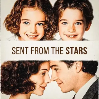 Sent From the Stars Sent From the Stars