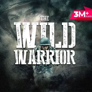 The Wild Warrior The Wild Warrior