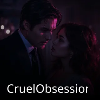 CruelObsession.Author:Tab CruelObsession.Author:Tab